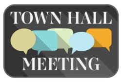 Graphic with words town hall meeting